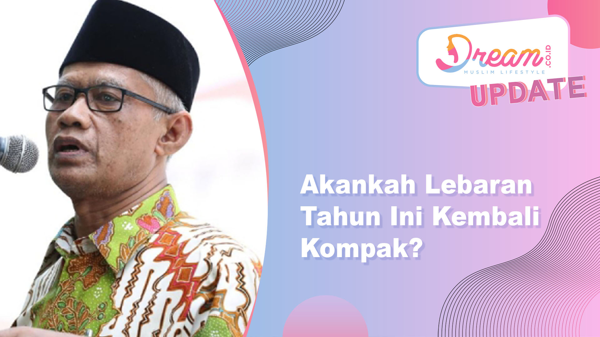 Alhamdulillah, Lebaran Tahun Ini Kembali Kompak