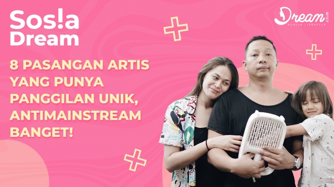 8 Pasangan Artis Yang Punya Panggilan Unik Antimainstream Banget Dream Co Id