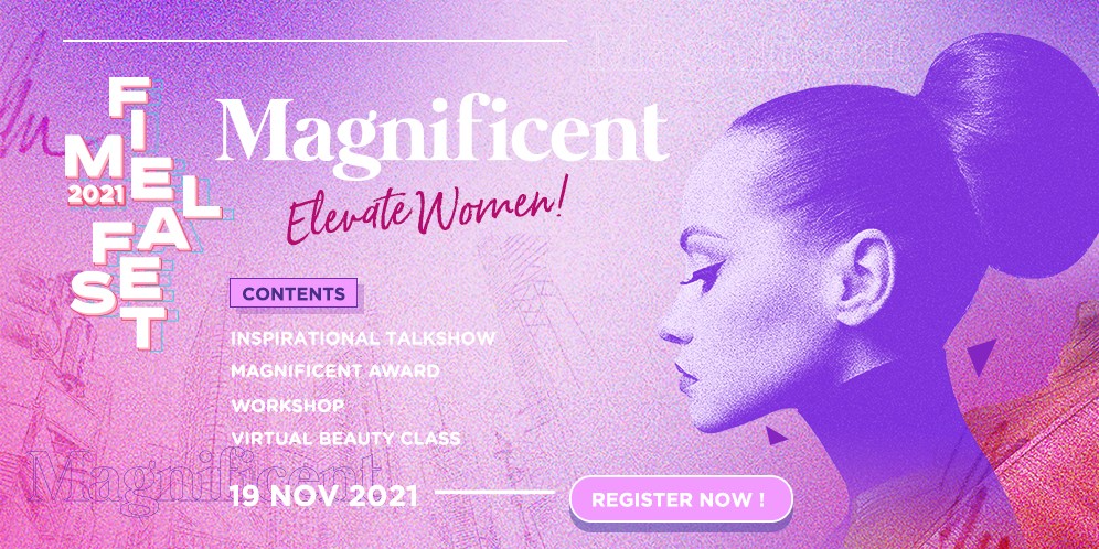 Ramaikan 'Magnificent Elevate Woman' Fimela Fest 2021