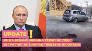 Rusia Serang Ukraina, Ini Dampak Terbesarnya untuk Indonesia