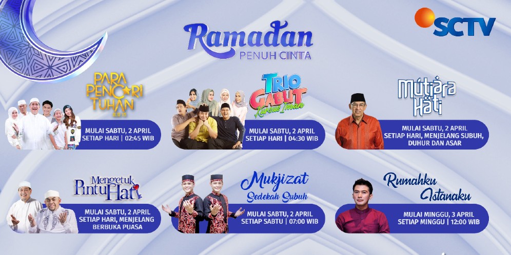 Ramadan Penuh Cinta, SCTV Sajikan Deretan Acara Menarik Sarat Makna