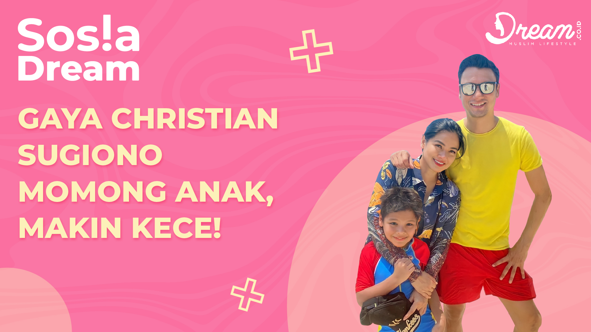 Gaya Christian Sugiono Momong Anak, Makin Kece!