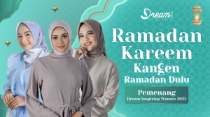 Finalis Dream Inspiring Women 2022 : Selamat Bulan Suci Ramadan 