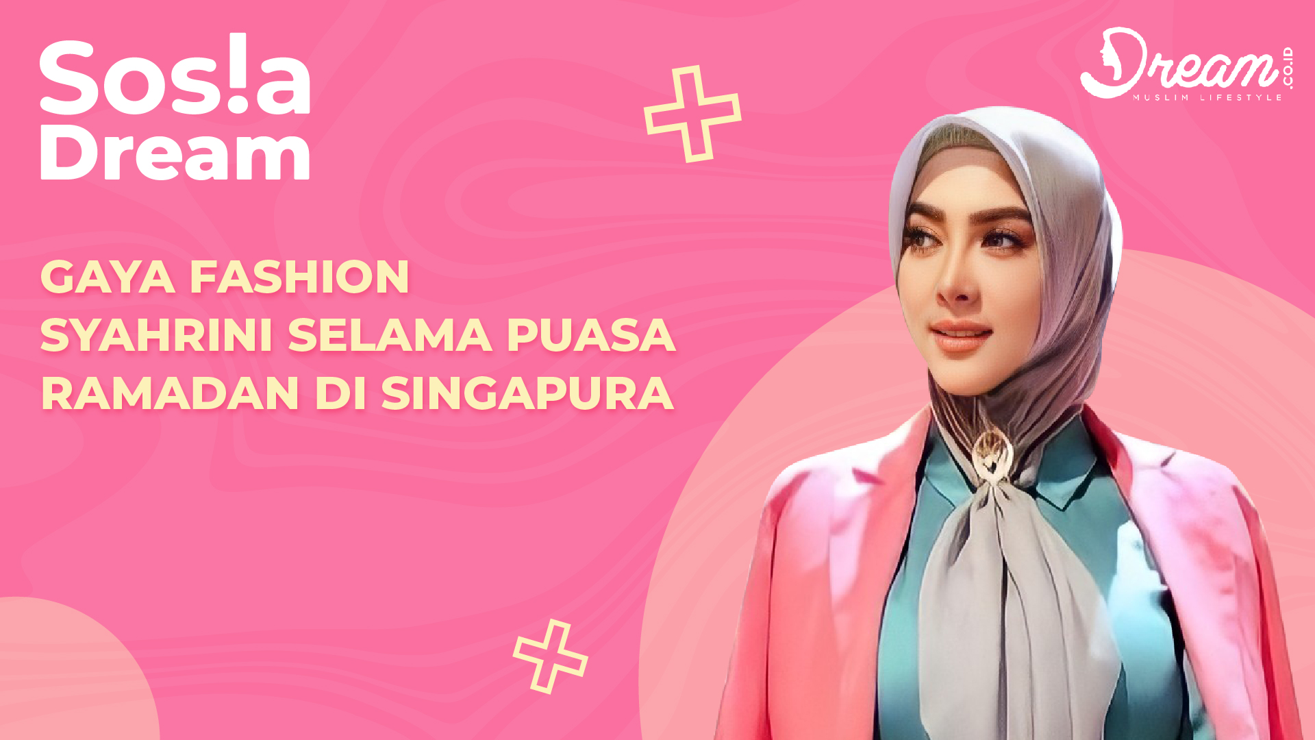 Gaya Fashion Syahrini Selama Puasa Ramadan di Singapura