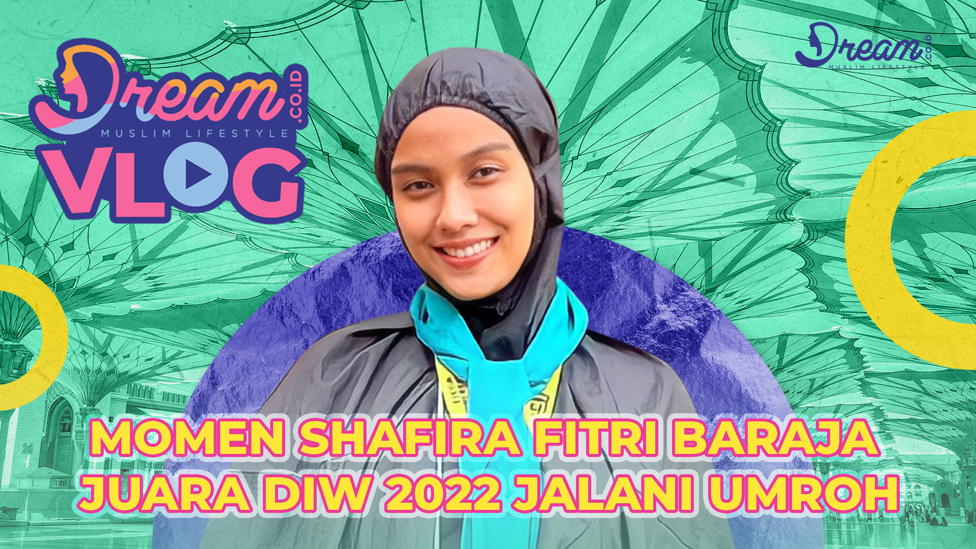 Momen Shafira Fitri Baraja Juara DIW 2022 Jalani Umroh