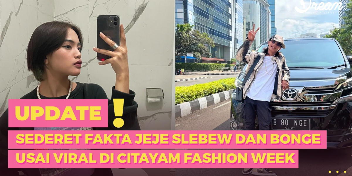 Sederet Fakta Jeje Slebew Dan Bonge Usai Viral Di Citayam Fashion Week