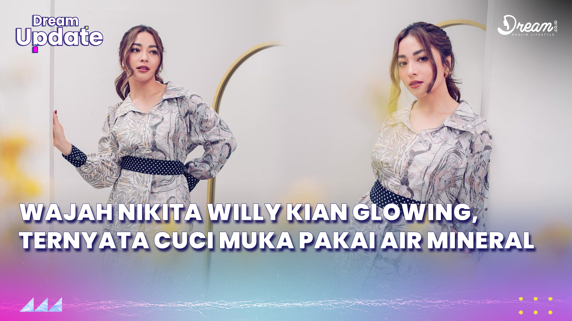 Nikita Willy Cuci Muka Pakai Air Mineral