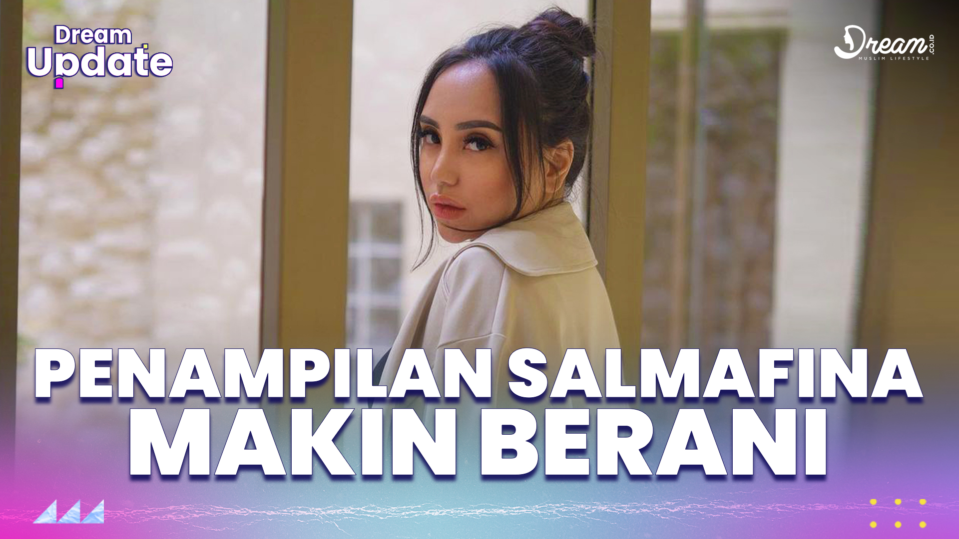 Penampilan Salmafina Sunan Makin Berani