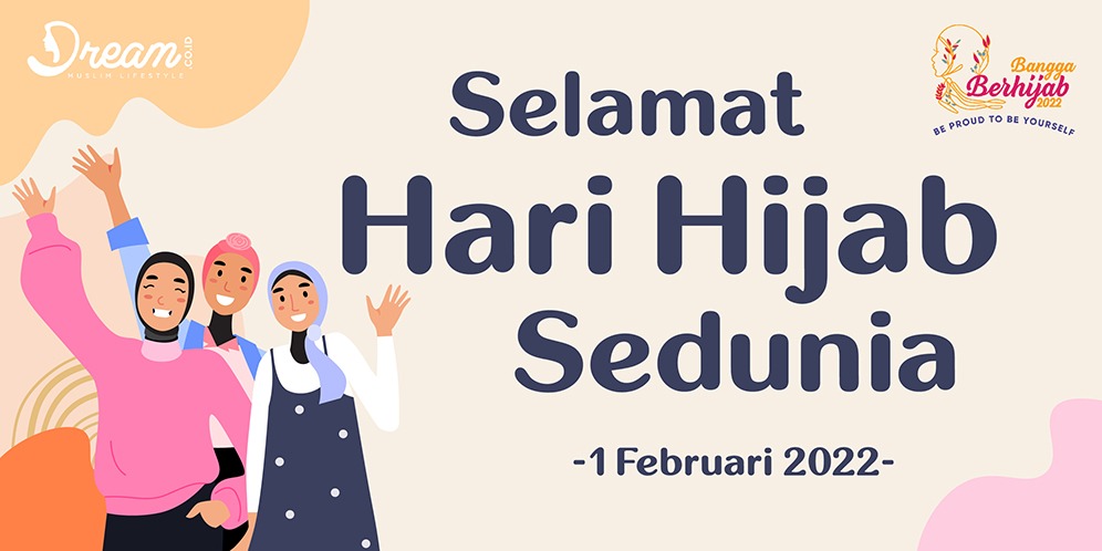 Happy Hijab Day 2022, Let's Celebrate with Dream