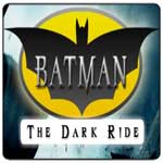 Batman The Dark Ride