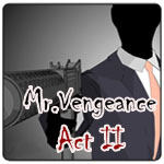Mr Vengeance tindakan 2