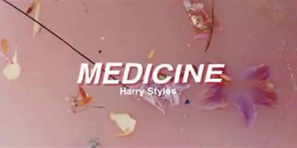 Harry Styles - Medicine dan Terjemahan