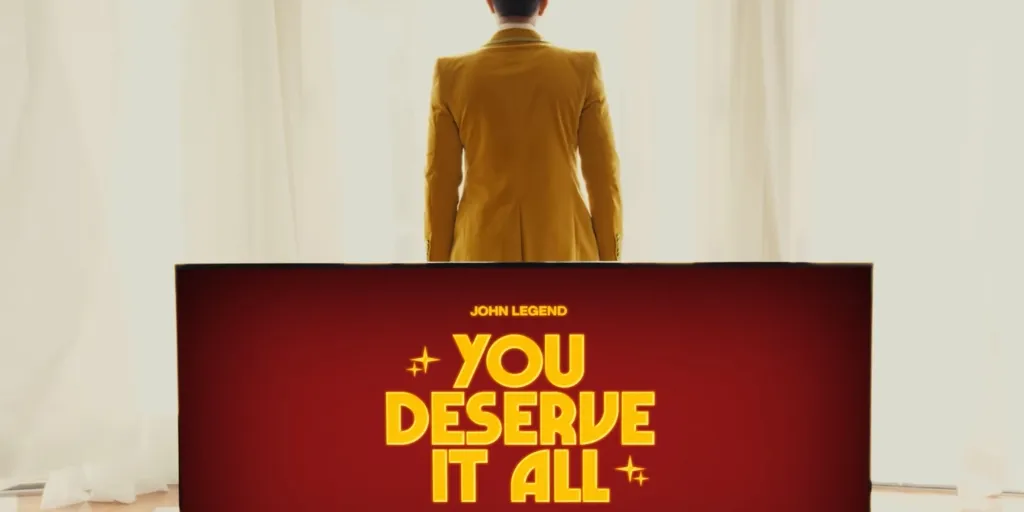 John Legend - You Deserve It All