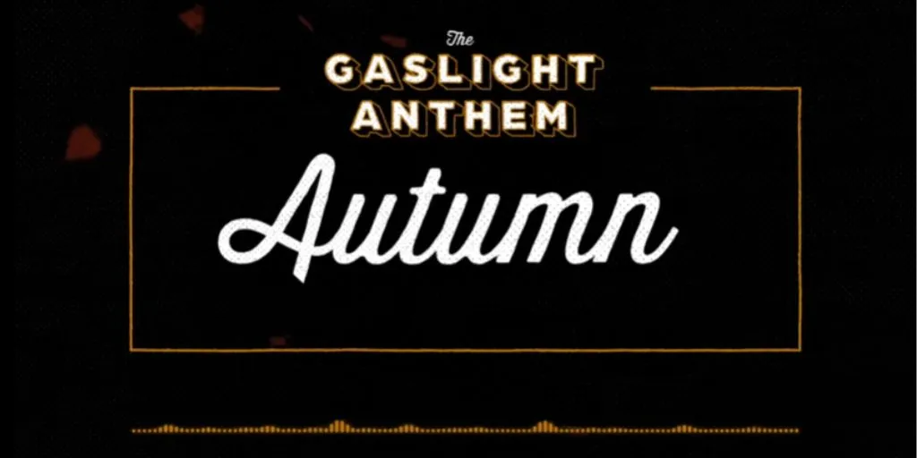 The Gaslight Anthem - Autumn
