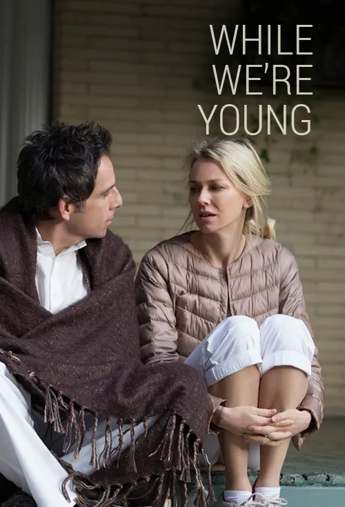 WHILE WE'RE YOUNG