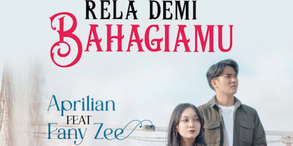 Aprilian - Rela Demi Bahagiamu (feat. Fanny Zee)