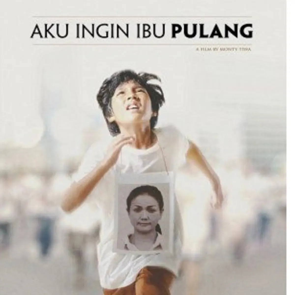 AKU INGIN IBU PULANG (credit: imdb)