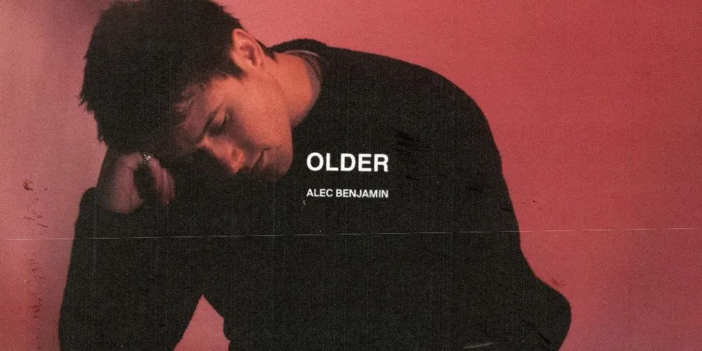 Alec Benjamin - Older