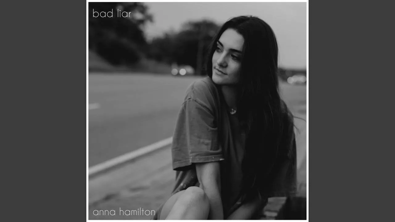 Anna Hamilton - Bad Liar