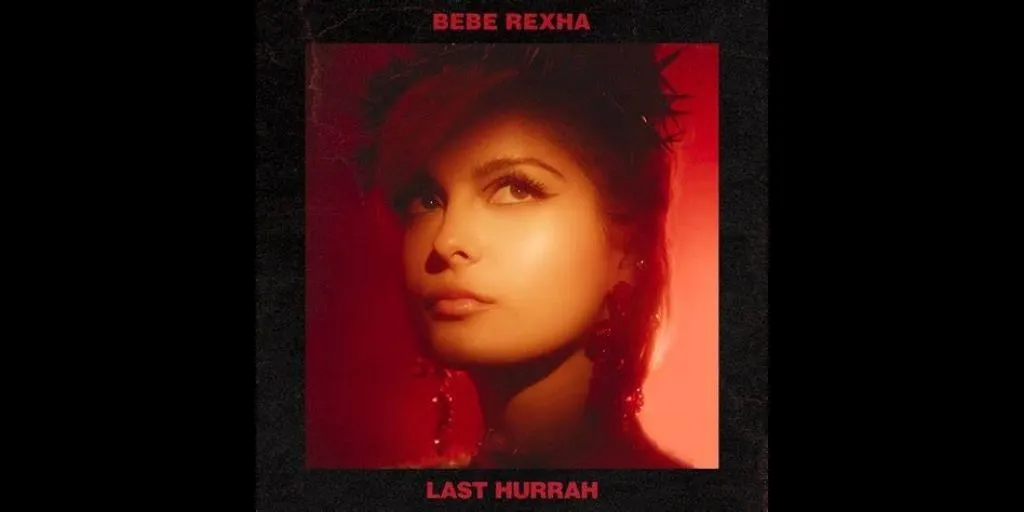 Bebe Rexha - Last Hurrah (Terjemahan)