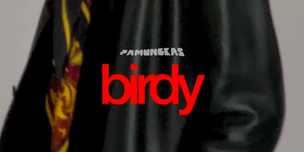 Pamungkas - Birdy