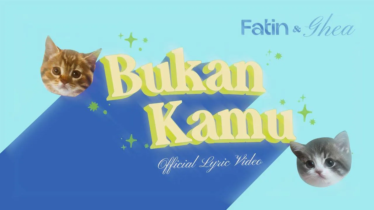 Fatin, Ghea Indrawari - Bukan Kamu