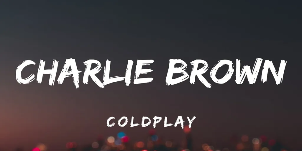 Coldplay - Charlie Brown (Terjemahan)