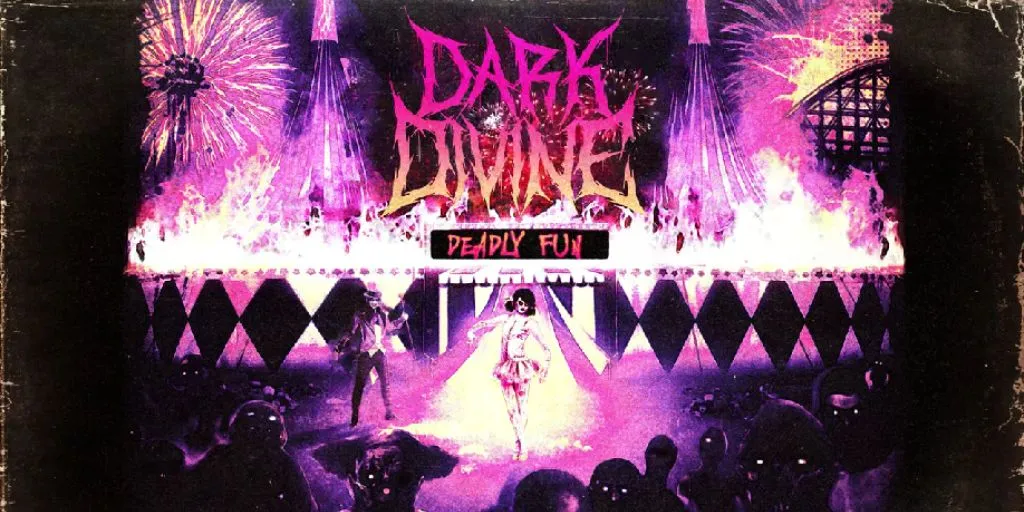 Dark Divine - Deadly Fun