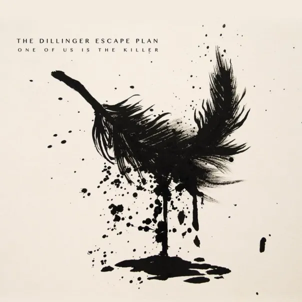The Dillinger Escape Plan - One of Us is The Killer