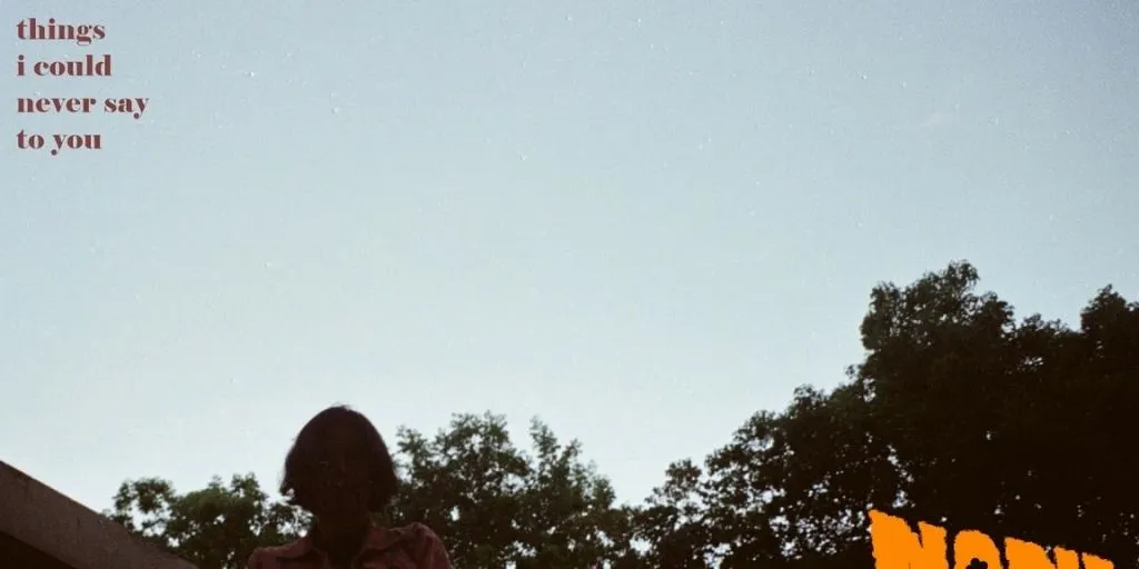 Noni - Things I Could Never Say to You (Terjemahan)