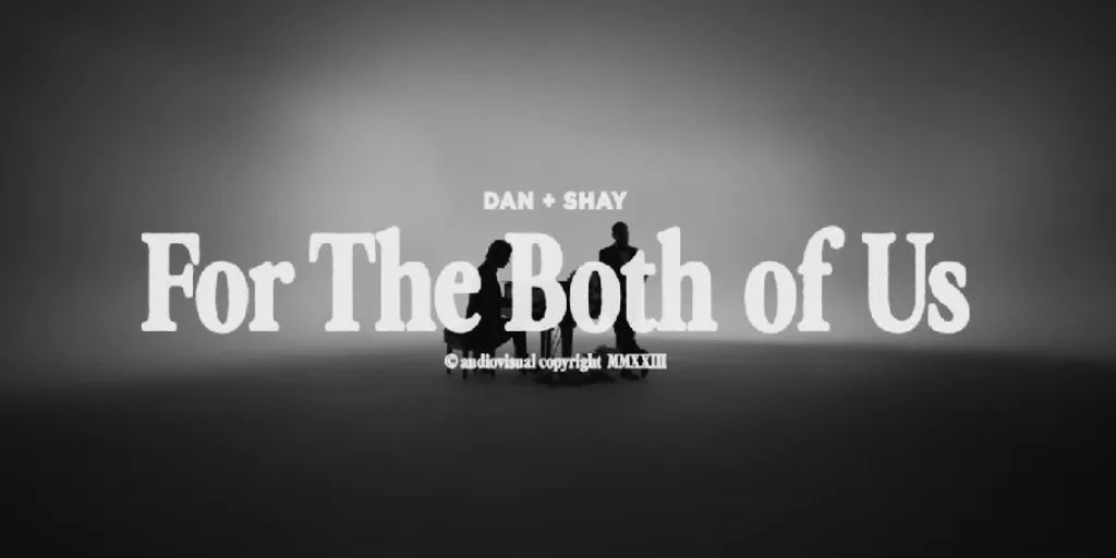 Dan + Shay - For The Both of Us