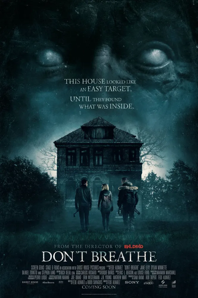 Poster baru DON'T BREATHE, seram tapi tetap bikin penasaran © Ghost House Pictures/Good Universe/Female First