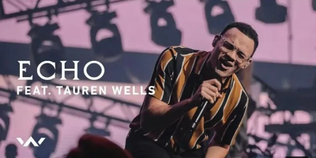 Elevation Worship - Echo (Feat Taulen Wells)