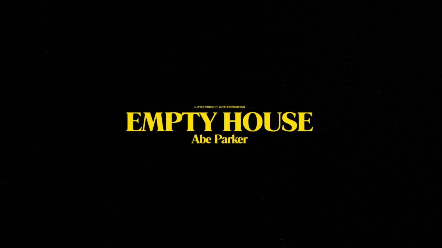 Abe Parker - Empty House
