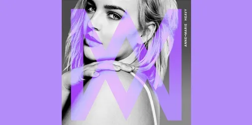 Anne Marie - Heavy dan Terjemahan