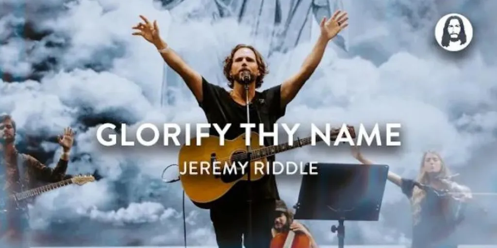 Jesus Image - Glorify Thy Name (Feat Jeremy Riddle)
