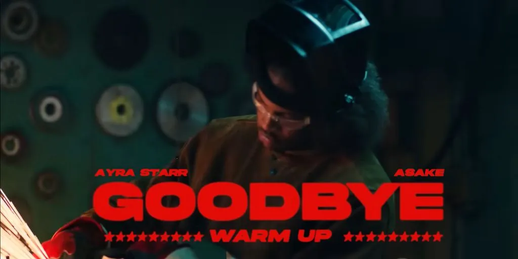 Ayra Starr ft. Asake - Goodbye (Warm Up)