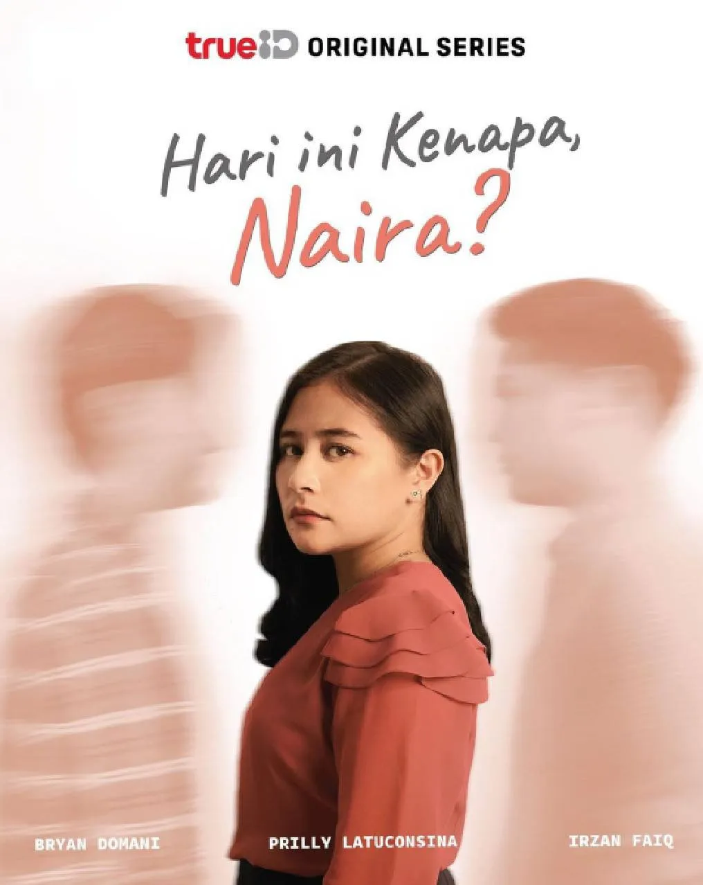 Poster Hari Ini Kenapa, Naira? (credit: instagram.com/prillylatuconsina96)