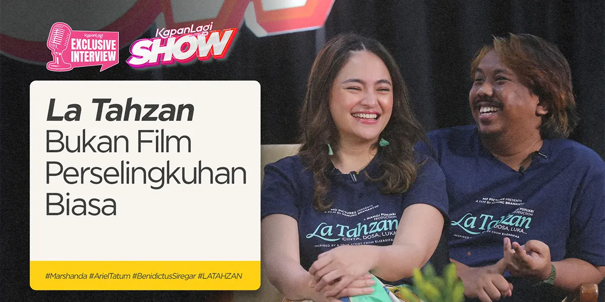 1 Hour with Marshanda & Benedictus Siregar Telling the Movie LA TAHZAN | KapanLagiShow