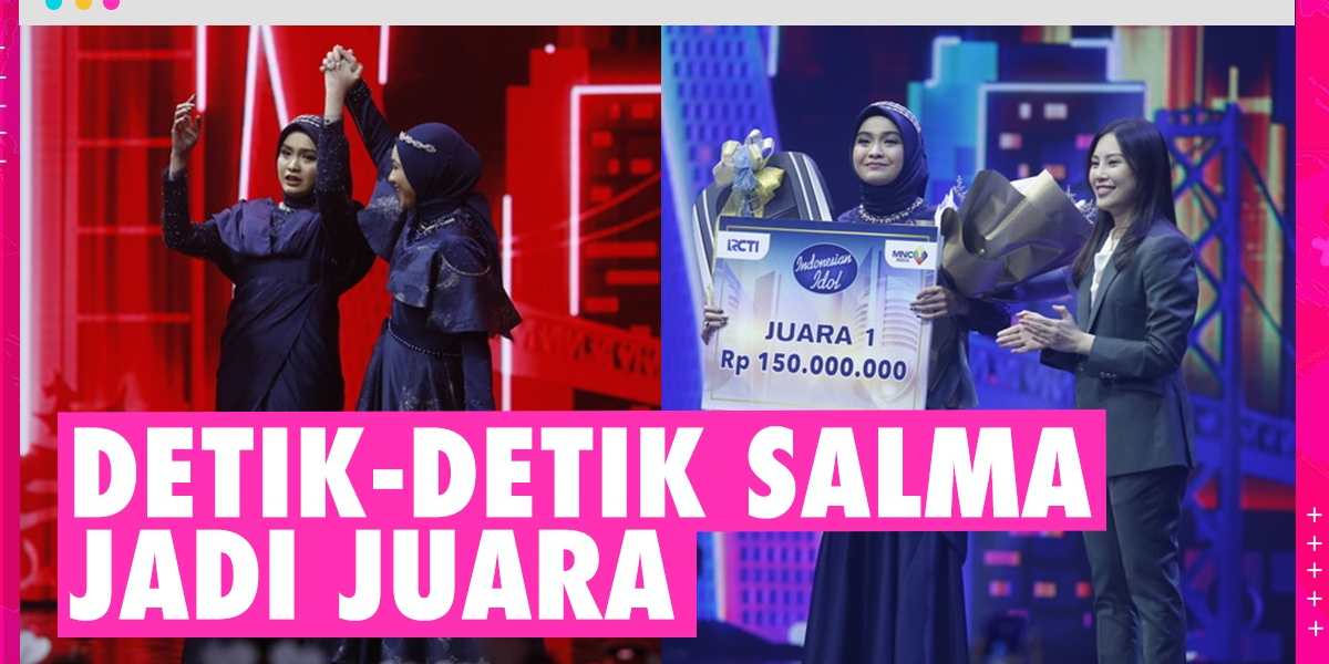 10 Moments of Salma Winning Indonesian Idol XII, Receives Car & Cash Prize of Rp 150 Million