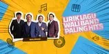 Hafalkan 5 Lagu Hits Wali Berikut Biar Makin Seru Nonton KLBB Festival 2026