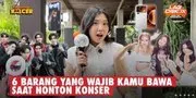 6 Barang Wajib Kamu Bawa Saat Nonton Konser - Harbolnas 11.11 Edition