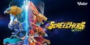 Animasi Screechers Wild Tayang di Vidio, Siap Lihat Transformasi Ganda?