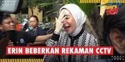 Beberkan Sejumlah Bukti, Erin Siap Jebloskan Hera ke Balik Jeruji Besi
