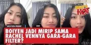 Boiyen Bikin Heboh Gara-Gara Filter, Penampilannya Disebut Mirip Rachel Vennya