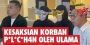 Didampingin Dokter Richard Lee, Dua Korban Pelecehan Ulama Beri Kesaksian Menyedihkan
