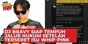 DJ Bravy Geram Namanya Terseret Isu Penyalahgunaan Whip-Pink, Kini Siap Tempuh Jalur Hukum