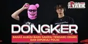 EKSKLUSIF DONGKER: Bongkar Album Baru Bareng Jason Ranti - Pernah Dipukul Polisi & Tendang Penonton
