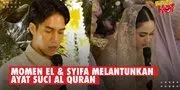 El Rumi & Syifa Hadju Melantunkan Ayat Suci Al Quran Di Prosesi Pengajian Sebelum Siraman