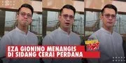Eza Gionino Menangis Di Sidang Cerai Perdana: Saya Cinta Istri & Anak-Anak Saya